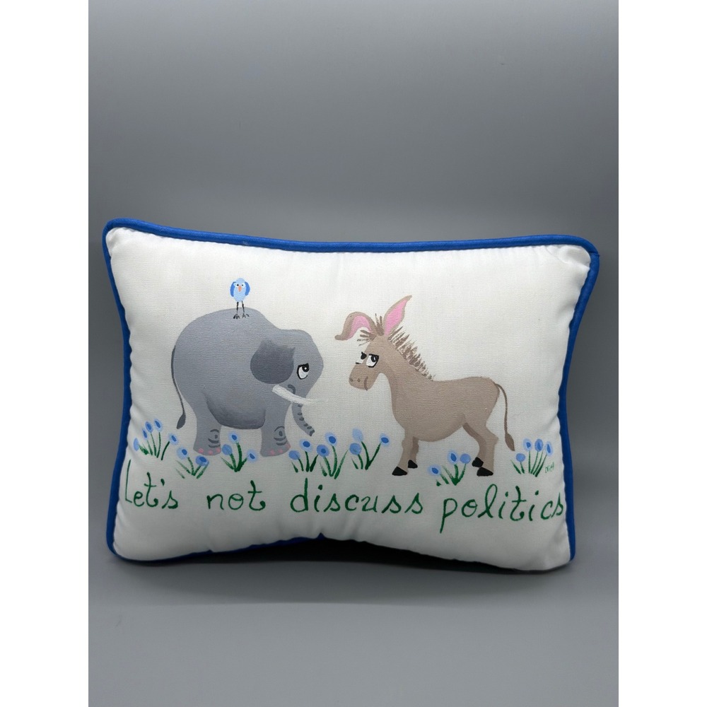 Hand Painted Decorative Throw Pillow Elephant Donkey Let's Not Discuss Politics